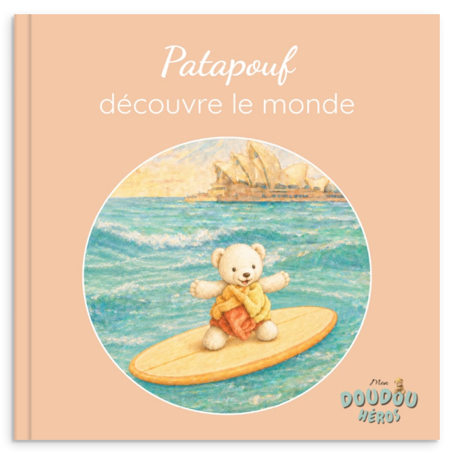 Couverture du livre personnalisé Découvre le monde avec le doudou héros